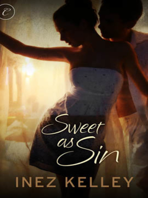Title details for Sweet as Sin by Inez Kelley - Available